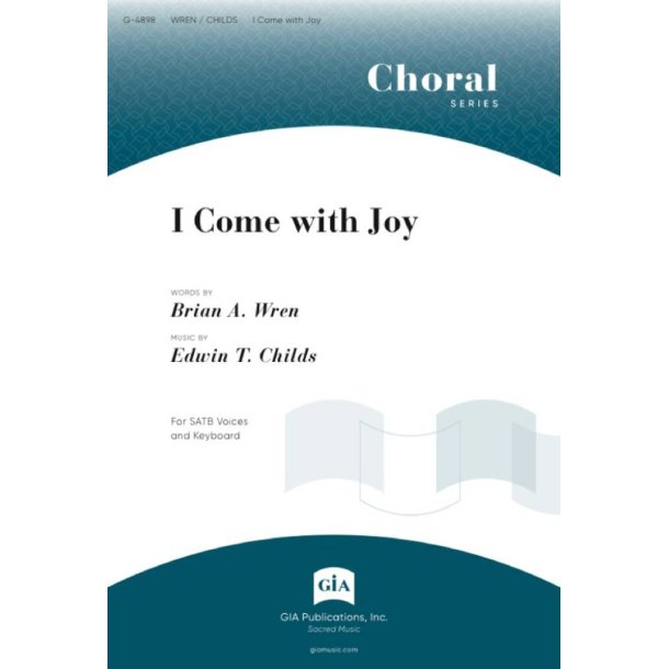 I Come with Joy