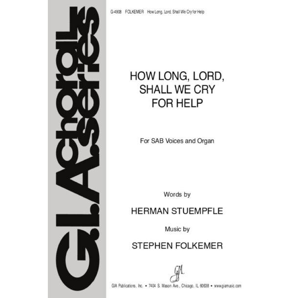 How Long, Lord, Should I Cry for Help