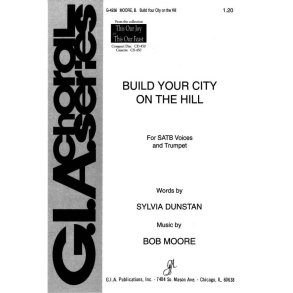 Build Your City on the Hill : B-flat Trumpet