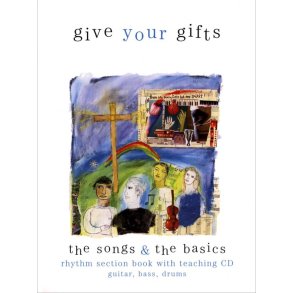 Give Your Gifts - Melody Book