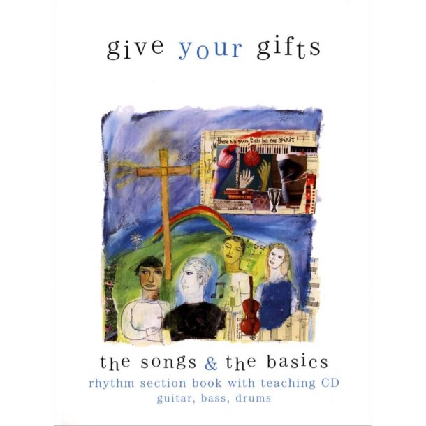 Give Your Gifts - Melody Book