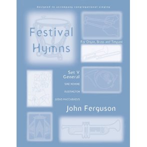 Festival Hymns for Organ, Brass, and Timpani-Set 5 : General
