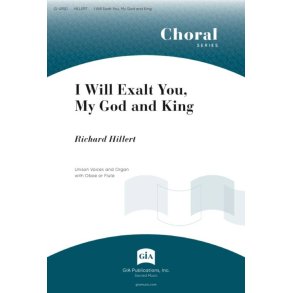 I Will Exalt You, O God My King-Instrumental Part : Oboe or Flute