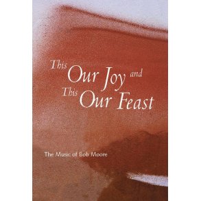 This Our Joy and This Our Feast