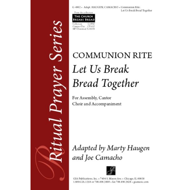 Let Us Break Bread Together : Communion Rite