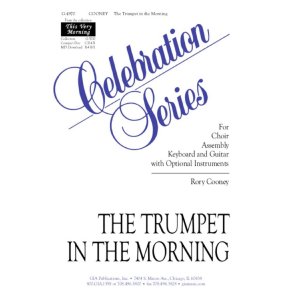 The Trumpet in the Morning : Song for the Millennium
