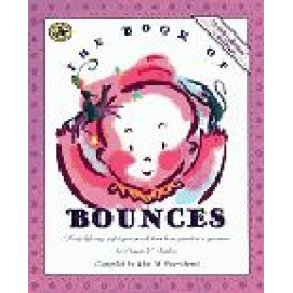 The Book of Bounces : First Steps in Music for Infants and Toddlers