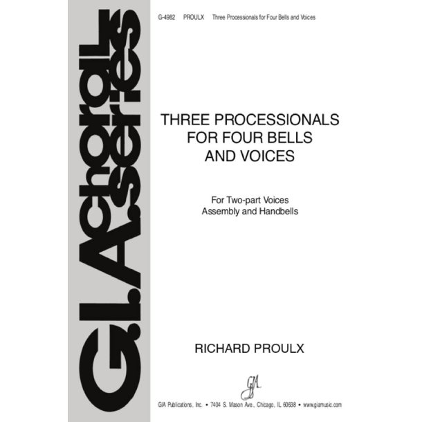 Three Processional for Four Bells and Voices : 4 Handbells