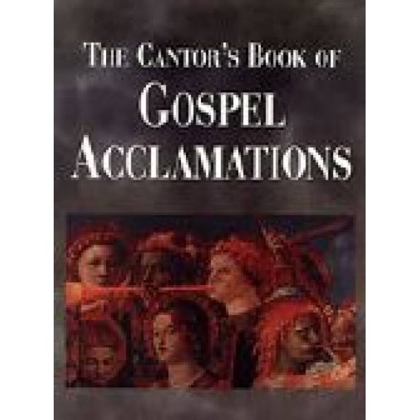 The Cantor's Book of Gospel Acclamations