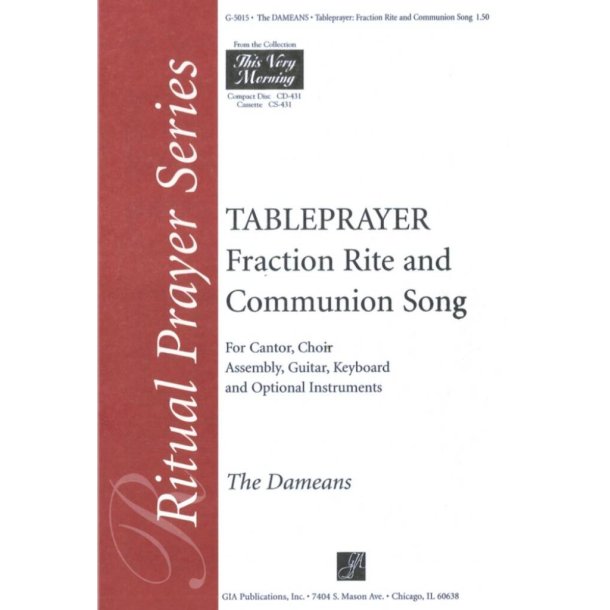 Tableprayer : Fraction Rite and Communion Song