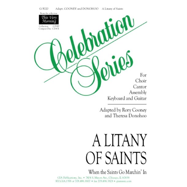Litany of Saints, A : When the Saints Go Marching In