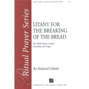 Litany for the Breaking of the Bread