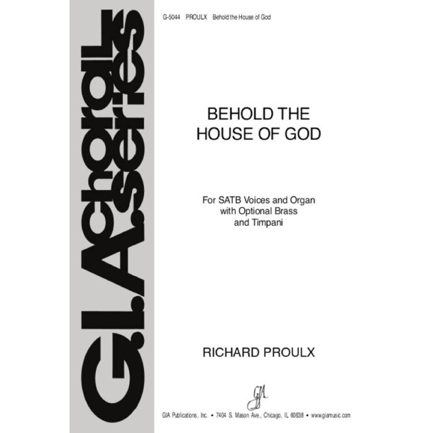 Behold the House of God
