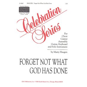 Forget Not What God Has Done : English Horn or Cello