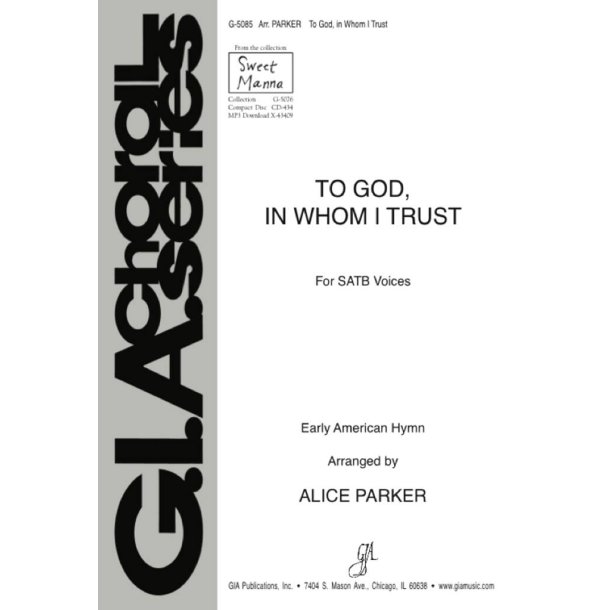 To God, in Whom I Trust