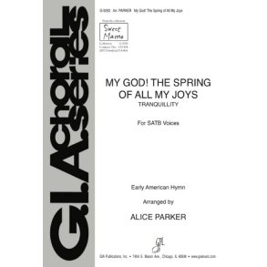 My God! The Spring of All My Joys