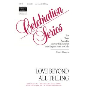 Love beyond All Telling - Instrument : Cello or English Horn