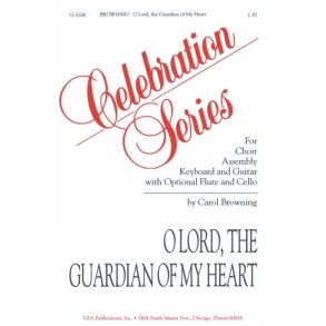O Lord, The Guardian of My Heart