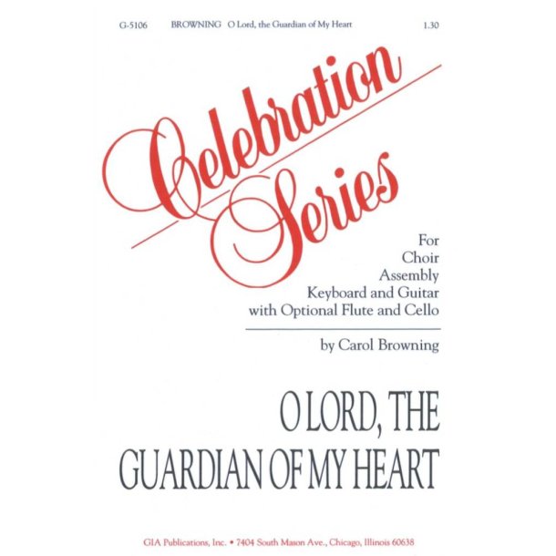 O Lord, The Guardian of My Heart