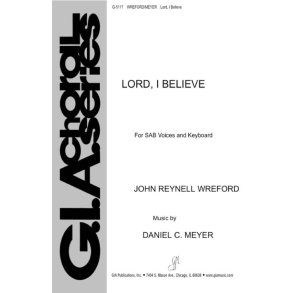 Lord, I Believe