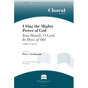 I Sing the Mighty Power of God