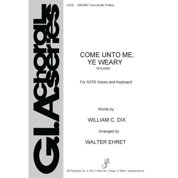 Come Unto Me Ye Weary