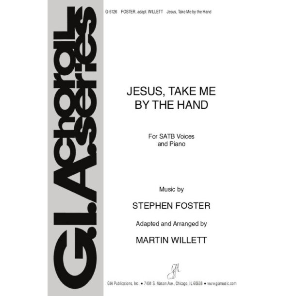 Jesus, Take Me by the Hand