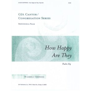 How Happy Are They: Psalm 84
