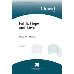 Faith, Hope, and Love