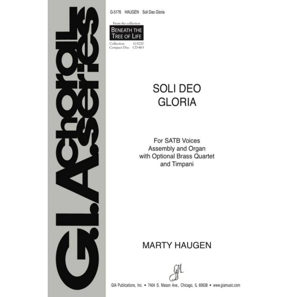 Soli Deo Gloria : Brass quartet -2 B-flat or C Trumpets, 2 Trombones or Horn in F for Trombone 1, Timpani