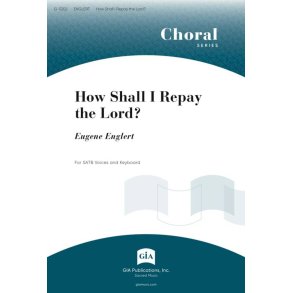 How Shall I Repay the Lord?