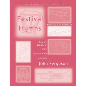 Festival Hymns for Organ, Brass, and Timpani-Set 6 : General