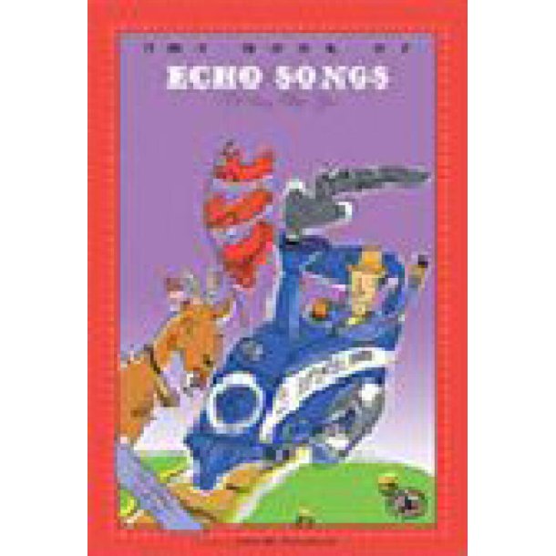 The Book of Echo Songs : First Steps in Music for Preschool and Beyond