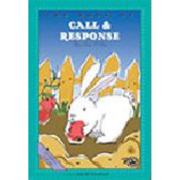 The Book of Call & Response : First Steps in Music for Preschool and Beyond
