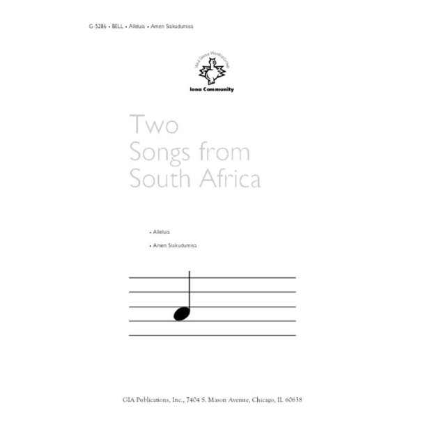 Two Songs from South Africa : Alleluia / Amen, Siakudumisa