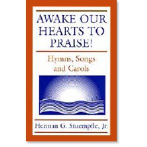 Awake Our Hearts to Praise!