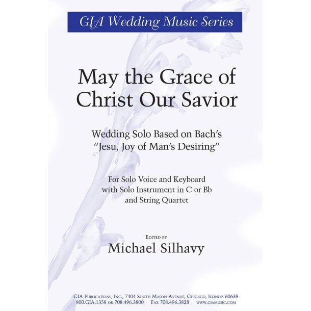 May the Grace of Christ, Our Savior