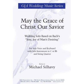 May the Grace of Christ, Our Savior : String Quartet - 2 Violins, Viola, Cello