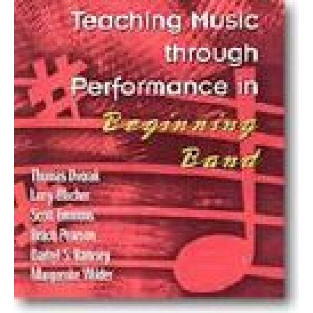 Teaching Music through Performance Beginning Band