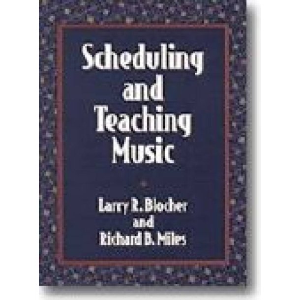 Scheduling and Teaching
