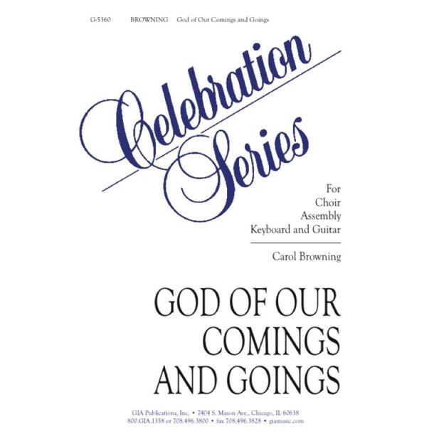 God of Our Comings and Goings