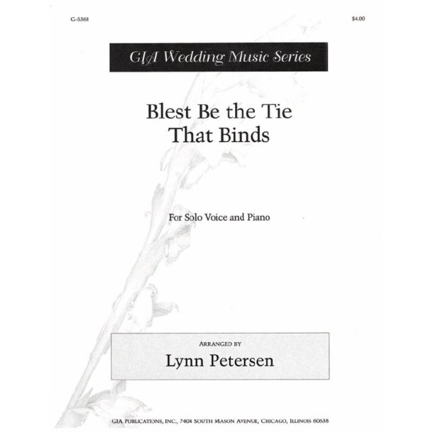 Blest Be the Tie That Binds