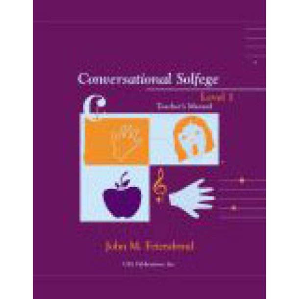 Conversational Solfege, Level 1 -Teacher's Edition