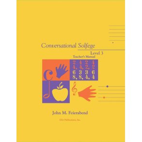 Conversational Solfege, Level 3 - Teacher's Manual