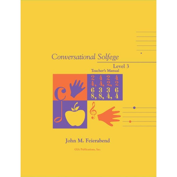 Conversational Solfege, Level 3 - Teacher's Manual