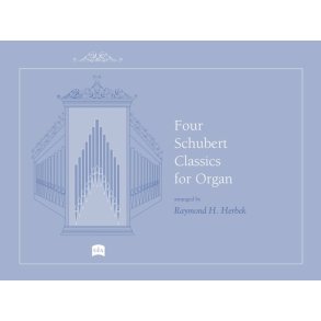 Four Schubert Classics for Organ