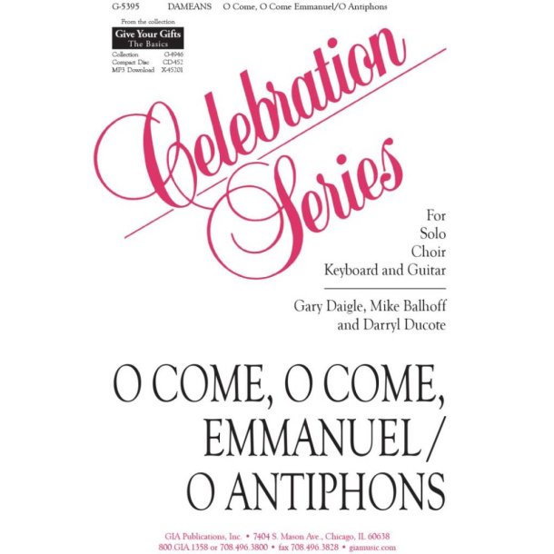 Come, O Come, Emmanuel / O Antiphons