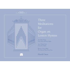 Three (3) Meditations for Organ on Lenten Hymns