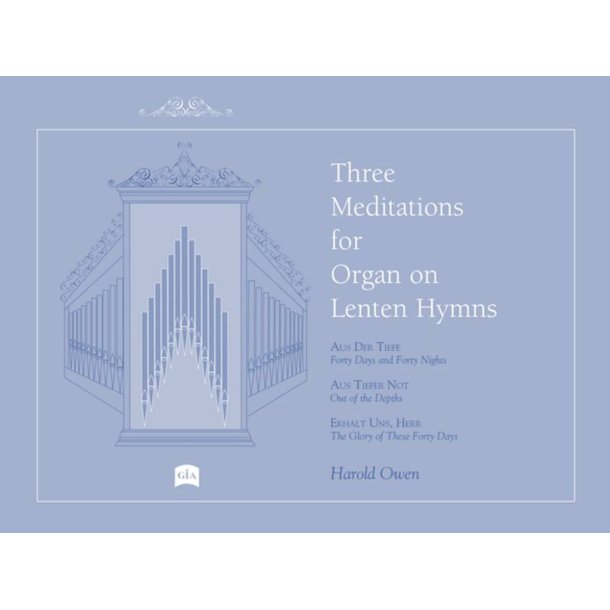 Three (3) Meditations for Organ on Lenten Hymns