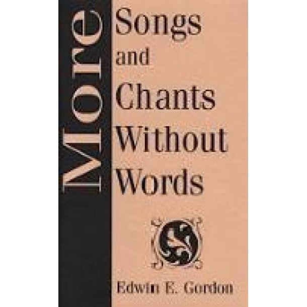 More Songs and Chants without Words
